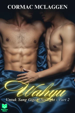 Wahyu Untuk Sang Gigolo Straight Part 2