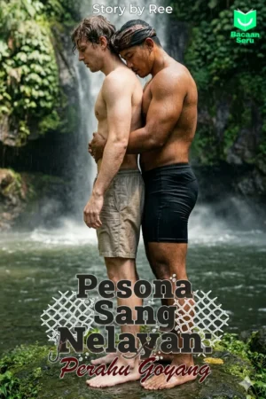 PESONA SANG NELAYAN: Perahu Goyang (Buku 2)