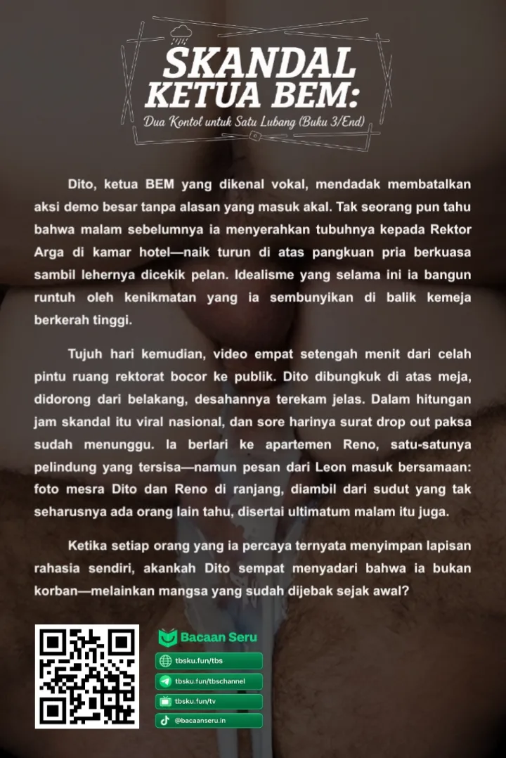 SKANDAL KETUA BEM: Dua Kontol untuk Satu Lubang (Buku 3/End) - Gambar 2